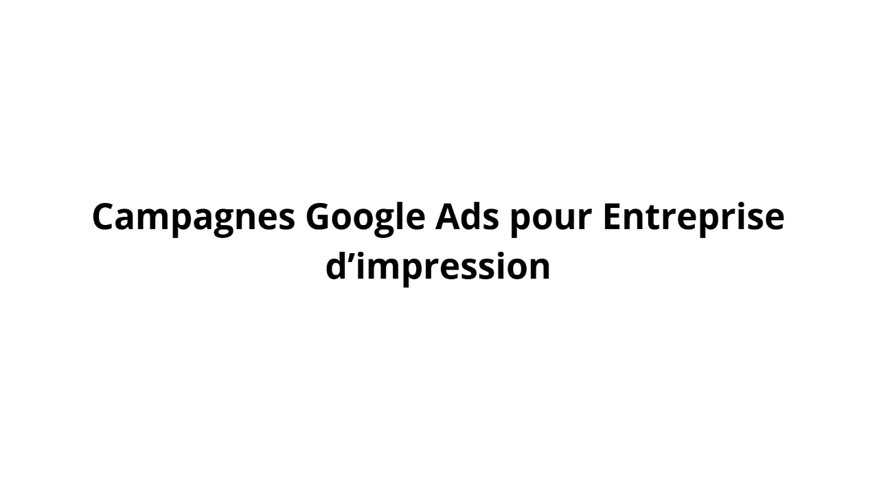印刷会社向けGoogle Adsキャンペーン