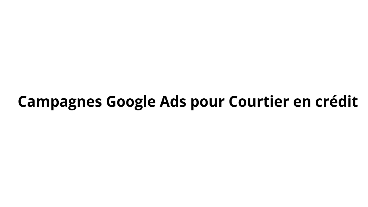 クレジット仲介業者向けGoogle Adsキャンペーン