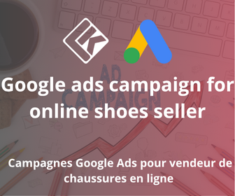 Campagnes Google Ads pour Vendeur de chaussures en ligne