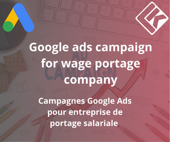 Campagnes Google Ads pour Entreprise de portage salarial