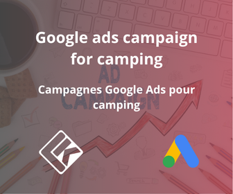 Campagnes Google Ads pour Camping
