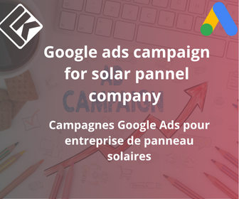 Campagnes Google Ads pour Entreprise de panneaux solaires