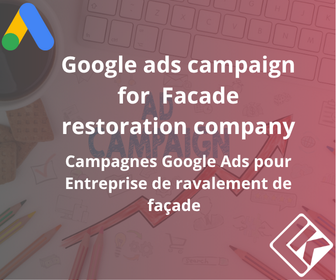 Campagnes Google Ads pour Entreprise de ravalement de façade